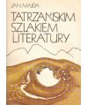 Tatrzańskim szlakiem literatury. Szkice literackie
