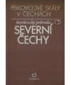 Pískovcové skály v Čechách. Horolezecký průvodce (2). Severní Čechy