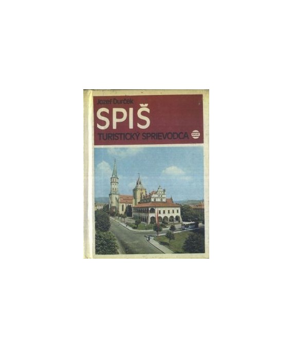 Spiš. Turistický sprievodca