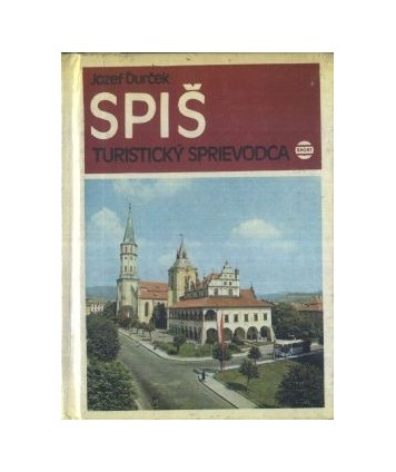 Spiš. Turistický sprievodca