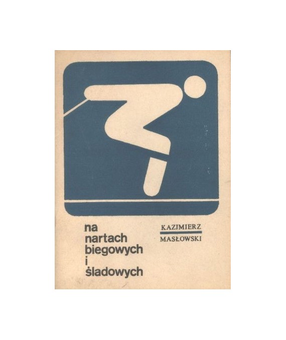Na nartach biegowych i śladowych