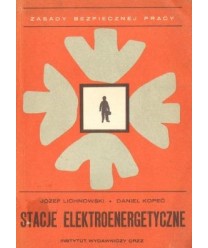 Stacje elektroenergetyczne. Zasady bezpiecznej pracy