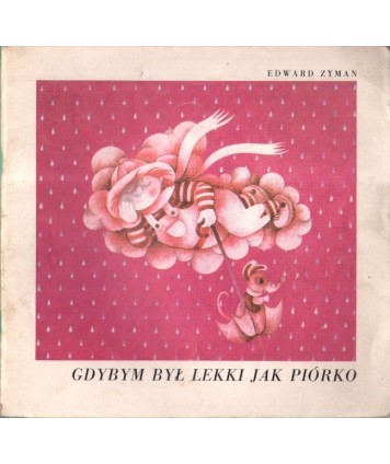 Gdybym był lekki jak piórko