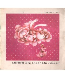 Gdybym był lekki jak piórko