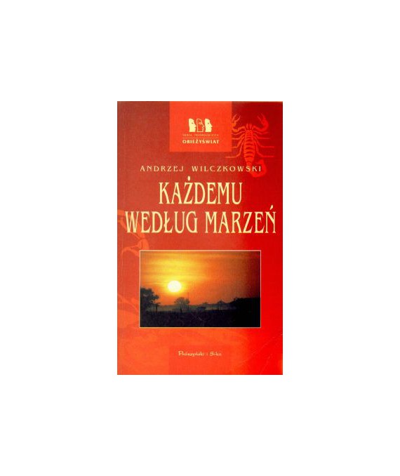 Każdemu według marzeń