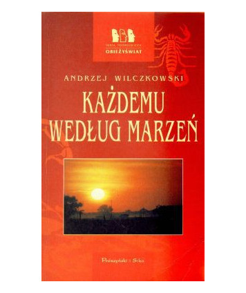 Każdemu według marzeń
