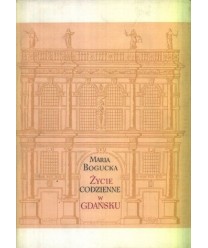 Życie codzienne w Gdańsku wiek XVI-XVII