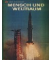 Mensch und Weltraum