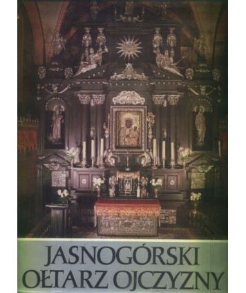 Jasnogórski ołtarz ojczyzny