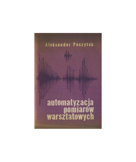 Automatyzacja pomiarów warsztatowych