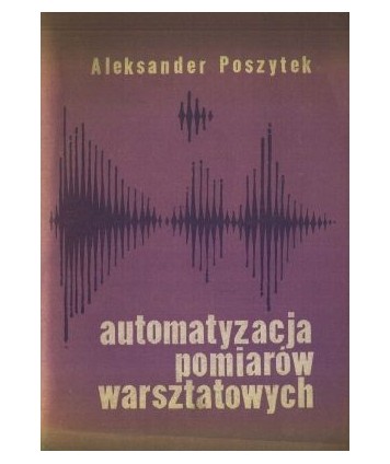 Automatyzacja pomiarów warsztatowych