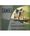 Zamki Jury Krakowsko-Wieluńskiej