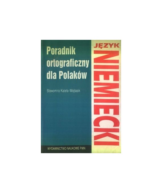 Poradnik ortograficzny dla Polaków. Język niemiecki