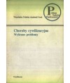 Choroby cywilizacyjne. Wybrane problemy