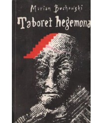 Taboret hegemona. Reportaże