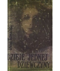 Dzieje jednej dziewczyny. Życie Wandy Bartoszewiczówny (1917-1943)