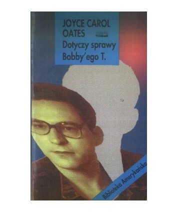 Dotyczy sprawy Bobby’ego T.