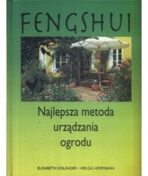 Fengshui. Najlepsza metoda urządzania ogrodu