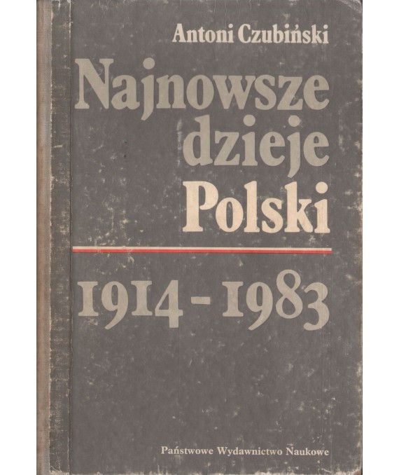Najnowsze dzieje Polski 1914-1983
