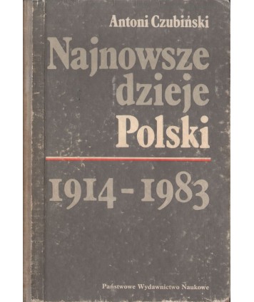 Najnowsze dzieje Polski 1914-1983