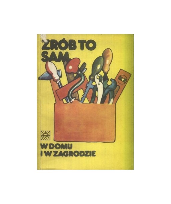 Zrób to sam w domu i w zagrodzie