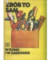 Zrób to sam w domu i w zagrodzie