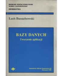 Bazy danych. Tworzenie aplikacji