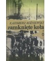 Zamknięte koła. Wspomnienia z lat 1929-1945 t.1