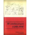 W stołecznym Lublinie