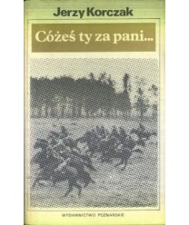 Cóżeś ty za pani... O walkach armii “Poznań“ 12-19 września 1939