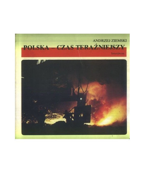 Polska - czas teraźniejszy