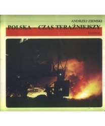 Polska - czas teraźniejszy