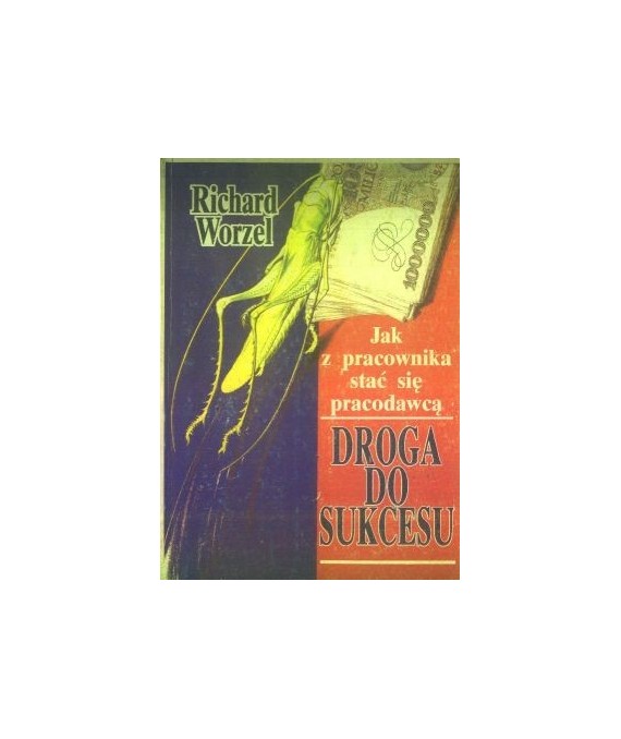 Droga do sukcesu. Jak z pracownika stać się pracodawcą