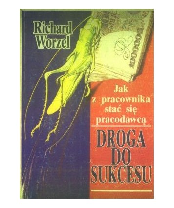 Droga do sukcesu. Jak z pracownika stać się pracodawcą