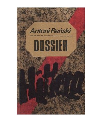 Dossier Hitlera. Teczka I