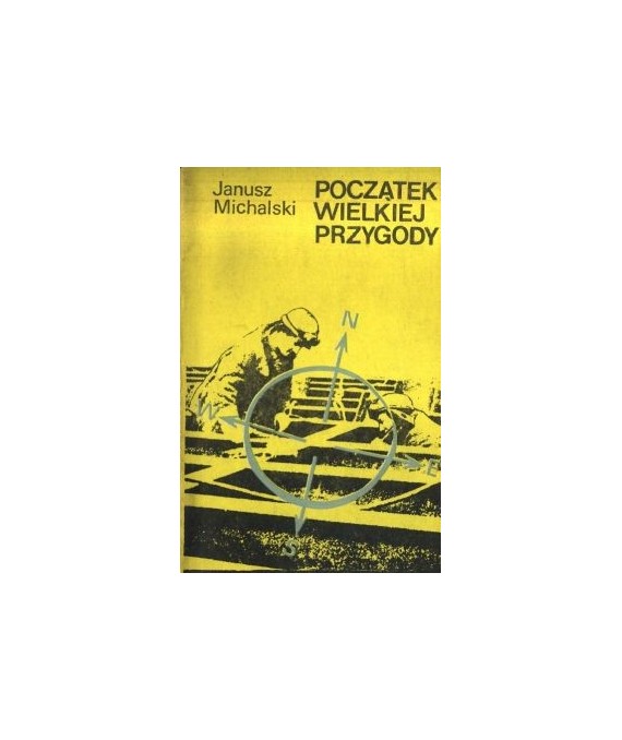 Początek wielkiej przygody