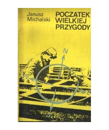 Początek wielkiej przygody