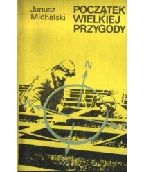 Początek wielkiej przygody