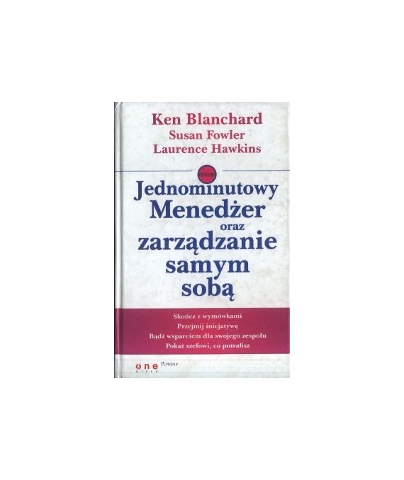 Jednominutowy menedżer oraz zarządzanie samym sobą