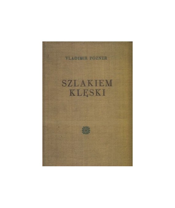 Szlakiem klęski. Powieść