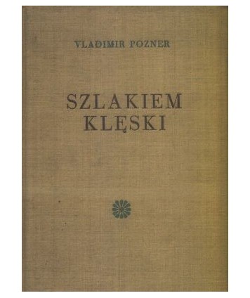 Szlakiem klęski. Powieść