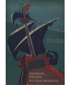 Dookoła świata po raz pierwszy. O wyprawie Ferdynanda Magellana do Wysp Korzennych w latach 1519-1522