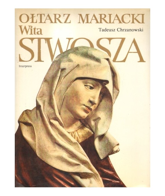 Ołtarz Mariacki Wita Stwosza