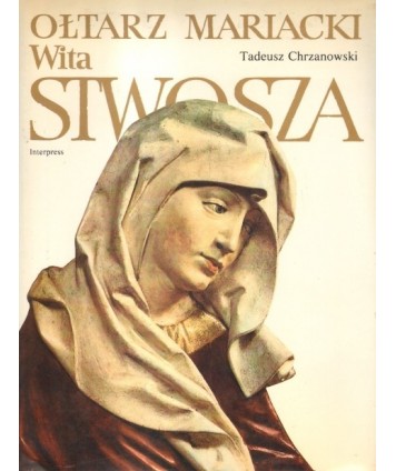 Ołtarz Mariacki Wita Stwosza