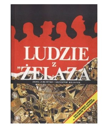 Ludzie z “żelaza“. Największe afery w polskim wywiadzie