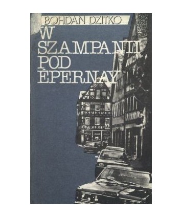 W Szampanii pod Épernay. Opowiadania