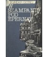 W Szampanii pod Épernay. Opowiadania