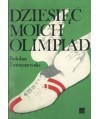 Dziesięć moich olimpiad