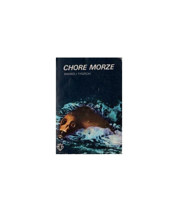 Chore morze