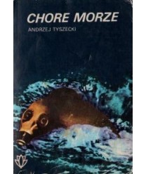 Chore morze